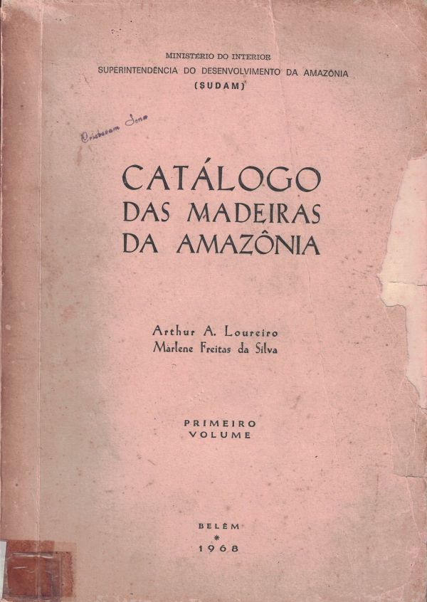 Catálogo das Madeiras da Amazônia - Volume Segundo